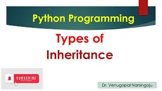 Types of Inheritance | OOP | Python | Venugopal Narsingoju