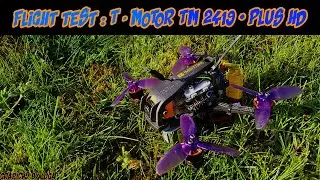 T MOTOR TM 2419+ PLUS HD : Flight test with wind