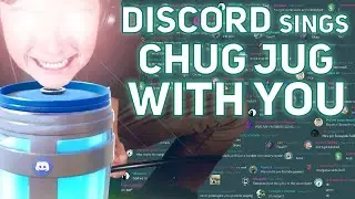 Discord Sings Chug Jug With You!