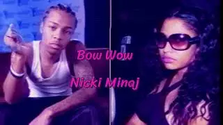 Bow wow K-i-s-s my a-s-s ft. Nicki Minaj LYRICS