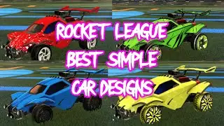 BEST CLEAN CAR DESIGNS IN ROCKET LEAGUE!!
