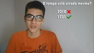 Não estamos em 2018 e sim em 1721