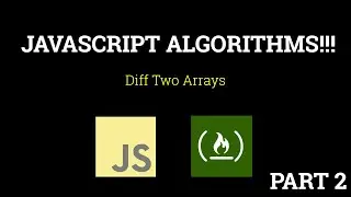 Javascript Freecodecamp Algorithm #2: Diff Two Arrays