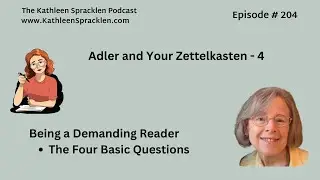 Adler and Your Zettelkasten - Part 4