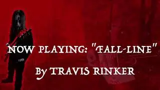 Travis Rinker - Fall Line