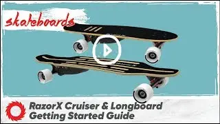 RazorX Electric Skateboard — Getting Started Guide