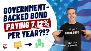 This Government Bond is Earning 7.12% Annually Right Now! | I Bonds Explained