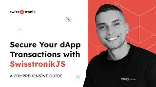 Secure Your dApp Transactions with SwisstronikJS: A Comprehensive Guide