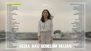 Pop Hits Indonesia 2025 🍃 Kumpulan Lagu Santai Terbaru ~ Sedia Aku Sebelum Hujan, Alamak 🤍🎧