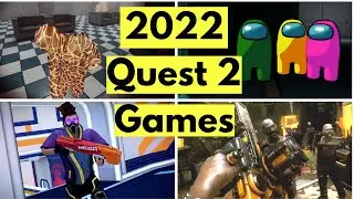9 Quest 2 Games Still To Come in 2022