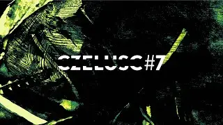 CZELUŚĆ W#7 (complete album)