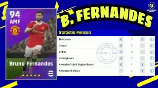 Racikan B. FERNANDES boost 97 & gaya main di tingkatkan standar player | eFootball2022