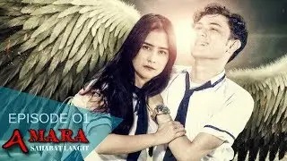 Amara Sahabat Langit - Episode 01 | Sinetron 2017