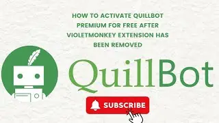 How to activate QuillBot Premium for free after violetmonkey extension has been removed