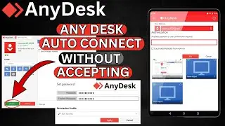 AnyDesk Auto Connect Without Accept  | AnyDesk Connect Without Permission | AnyDesk Without Approval