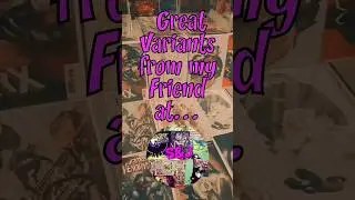 Stunning Comic Book Haul: Epic Foils and Gorgeous Variants!
