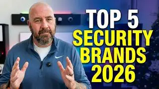 My Top 5! Which Security Brand Should You Buy in 2026?