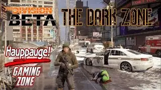 The Division BETA Gameplay The Dark Zone HD PVR 2
