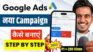 How to create google ads account | How to run google ads campaign | Google ads tutorial 2025