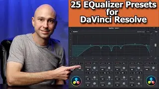 25 EQ Presets (Pack 1) for DaVinci Resolve!  |  Bring Your Audio to the NEXT LEVEL!