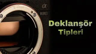 Kameralarda En Çok Kullanılan Deklanşör Tipleri