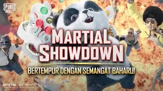 Martial Showdown | Bertempur dengan Semangat Baharu! | PUBG MOBILE