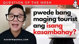 Mga Immigration Requirements sa Isang Kasambahay | Iwas Offload Tips | daxofw channel
