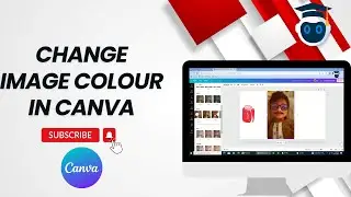How To Change Image Color In Canva | Step By Step Tutorial