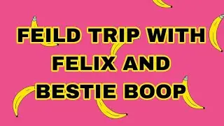 frilly field trip cuz yes.