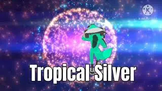 Tropical Silver Intro