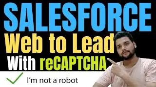 Salesforce Web-to-Lead form with reCAPTCHA ✅ Verification | SalesforceGeek