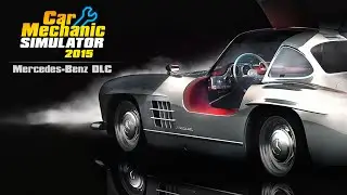 Car Mechanic Simulator 2015 - Mercedes-Benz DLC