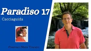 Dante,  «Paradiso» 17 - Analisi e commento