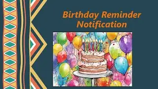 #birthday #reminder #notification #pythonprogramming #beginners #project