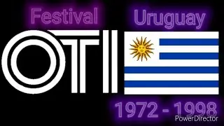 Uruguay En El Festival OTI 1972 - 1998