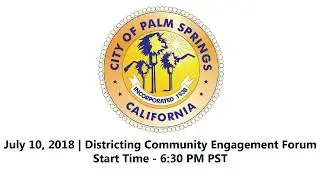 Districting Community Engagement Forum | July 10, 2018