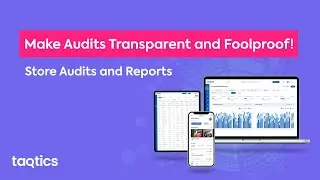 Transparent & Foolproof Audits | Taqtics Audit Management Software