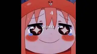 umaru-chan || edit || Nyanpasu~