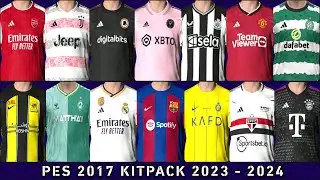 PES 2017 Kitpack 2023 - 2024 | New Update
