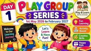 Play Group Series |Day 1 |Play and Learn With Ayesha 😉