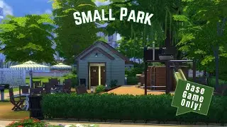 Small Base Game Park - Sims 4
