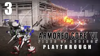 Channeling my inner Setsuna | Armored Core 6 Playthrough Part 3