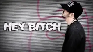 Hey Bitch - S-Ka-Paid
