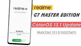 Realme GT Master Edition ColorOS 13.1 Update | GT Master Edition ColorOS 13.1 Update New Features