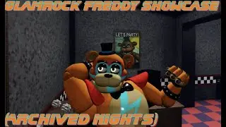 Glamrock Freddy showcase archived nights