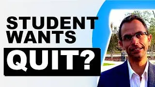 What To Do When Your PhD / Graduate Student Wants To Quit? (Doctoral Student Coaching)