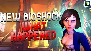 What Actually Happened To The New Bioshock? (Bioshock 4)