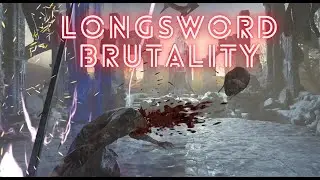 Longsword Brutality | HellSplit:Arena