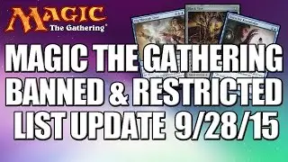 MTG - Banned & Restricted List Update - 9/28/15