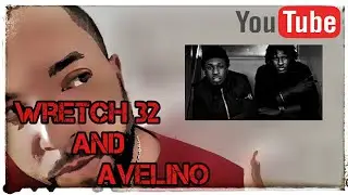 Wretch 32 & Avelino FITB |REACTION|